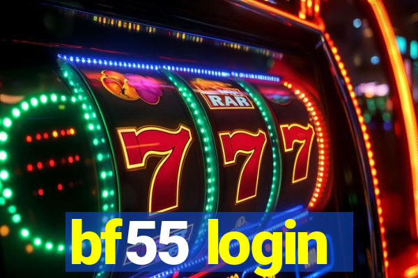 bf55 login